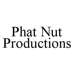  PHAT NUT PRODUCTIONS