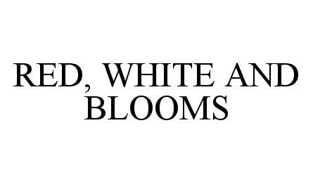 Trademark Logo RED, WHITE AND BLOOMS