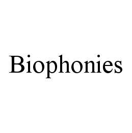  BIOPHONIES