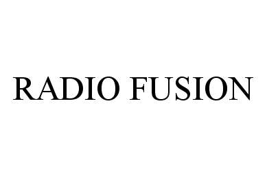 Trademark Logo RADIO FUSION