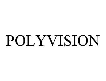 Trademark Logo POLYVISION
