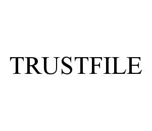 Trademark Logo TRUSTFILE