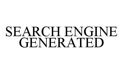  SEARCH ENGINE GENERATED