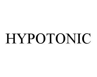  HYPOTONIC