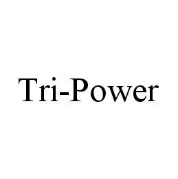 Trademark Logo TRI-POWER