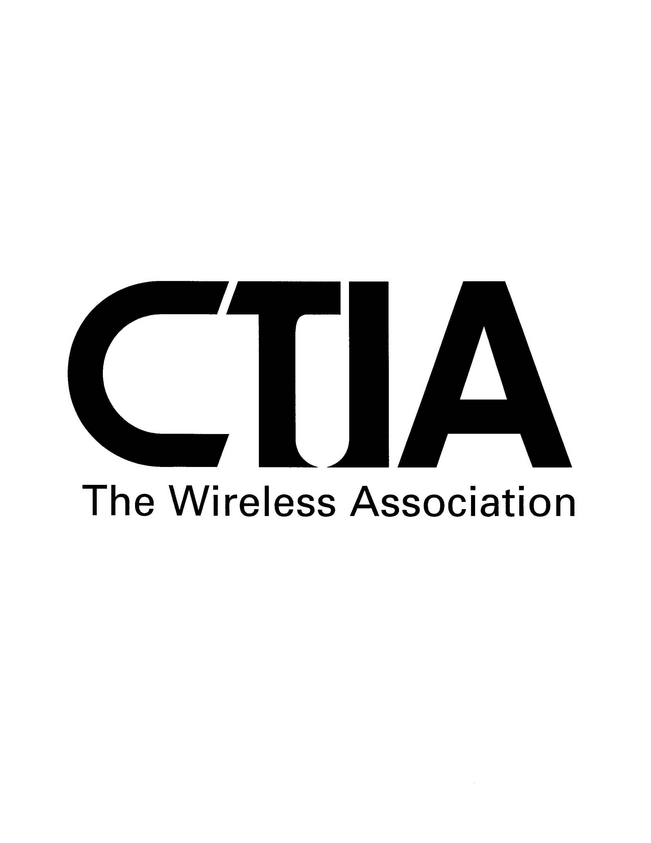  CTIA THE WIRELESS ASSOCIATION