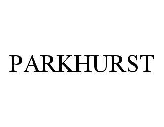 Trademark Logo PARKHURST