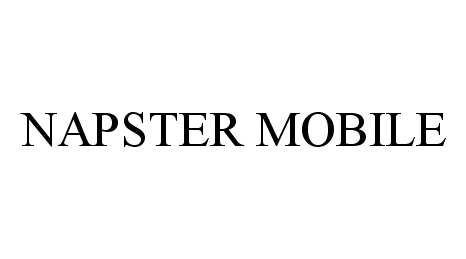 Trademark Logo NAPSTER MOBILE