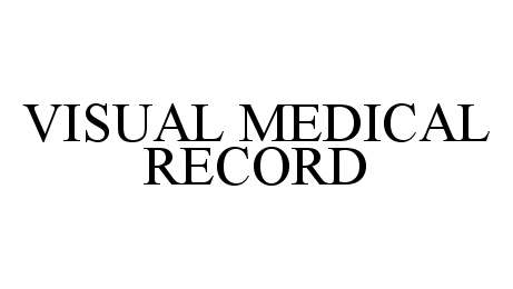  VISUAL MEDICAL RECORD