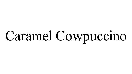 Trademark Logo CARAMEL COWPUCCINO