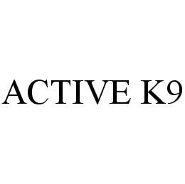  ACTIVE K9