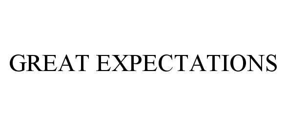  GREAT EXPECTATIONS