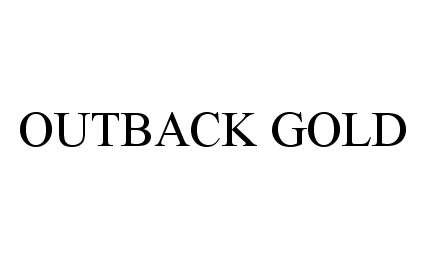 Trademark Logo OUTBACK GOLD