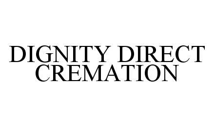 Trademark Logo DIGNITY DIRECT CREMATION