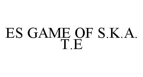  ES GAME OF S.K.A.T.E