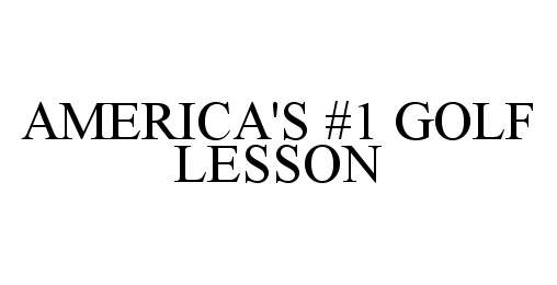 AMERICA'S #1 GOLF LESSON
