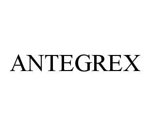 Trademark Logo ANTEGREX