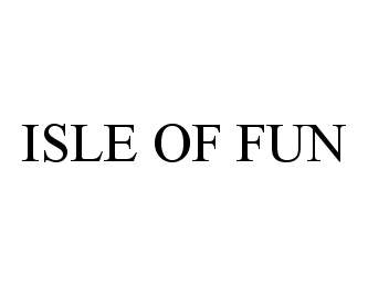  ISLE OF FUN