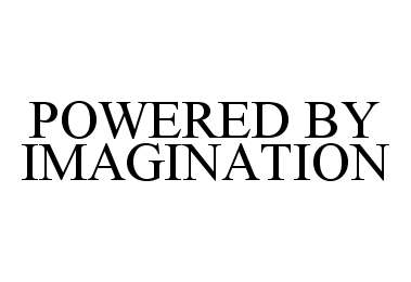POWERED BY IMAGINATION