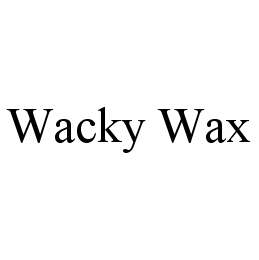 Trademark Logo WACKY WAX