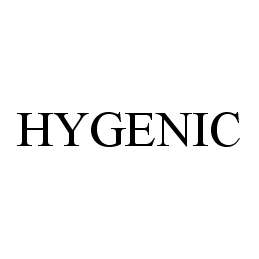 Trademark Logo HYGENIC