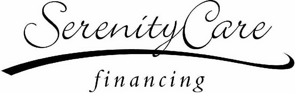  SERENITY CARE FINANCING