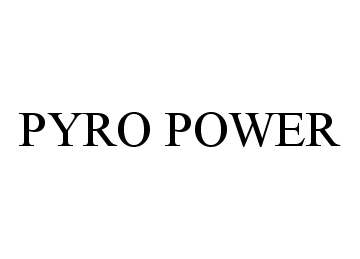  PYRO POWER
