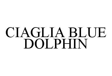  CIAGLIA BLUE DOLPHIN