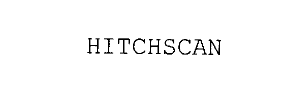  HITCHSCAN