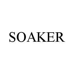 Trademark Logo SOAKER