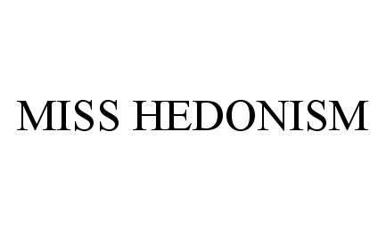 Trademark Logo MISS HEDONISM