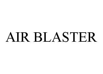 Trademark Logo AIR BLASTER