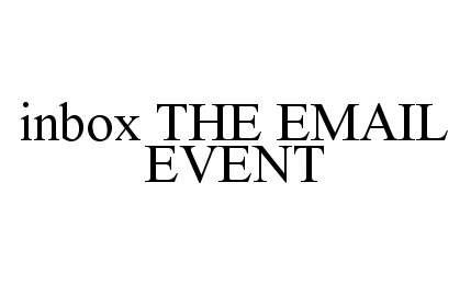  INBOX THE EMAIL EVENT