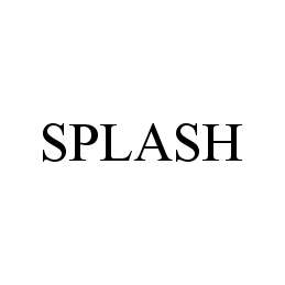 Trademark Logo SPLASH