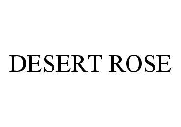 DESERT ROSE