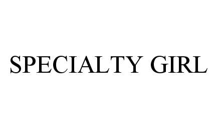  SPECIALTY GIRL