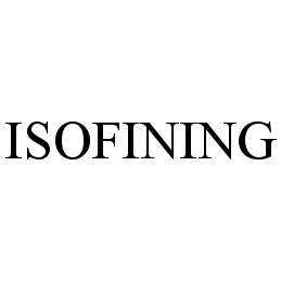  ISOFINING