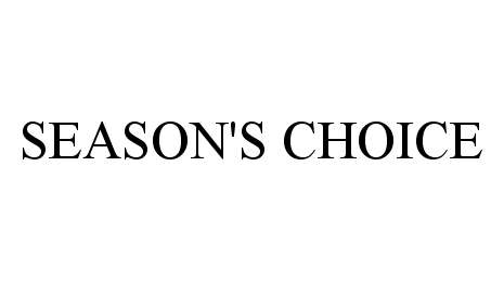 Trademark Logo SEASON'S CHOICE