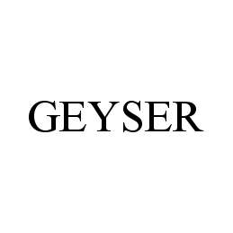 GEYSER