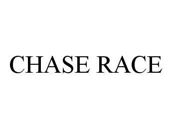  CHASE RACE