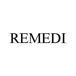 Trademark Logo REMEDI