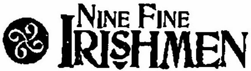 NINE FINE IRISHMEN