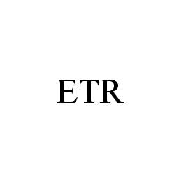 Trademark Logo ETR