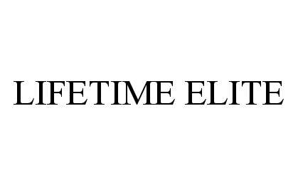  LIFETIME ELITE