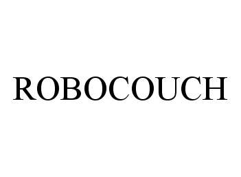 Trademark Logo ROBOCOUCH
