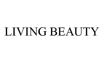 Trademark Logo LIVING BEAUTY