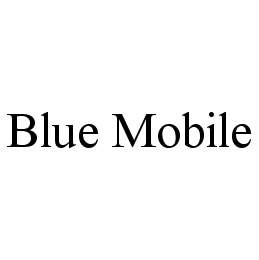 Trademark Logo BLUE MOBILE