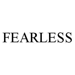 Trademark Logo FEARLESS