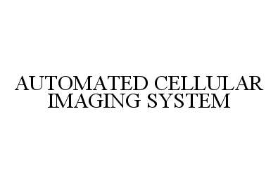  AUTOMATED CELLULAR IMAGING SYSTEM