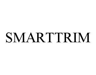  SMARTTRIM